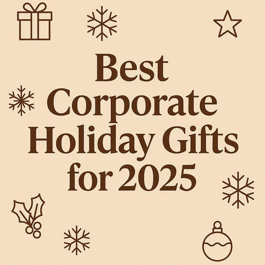 Best Corporate Holiday Gifts for 2025