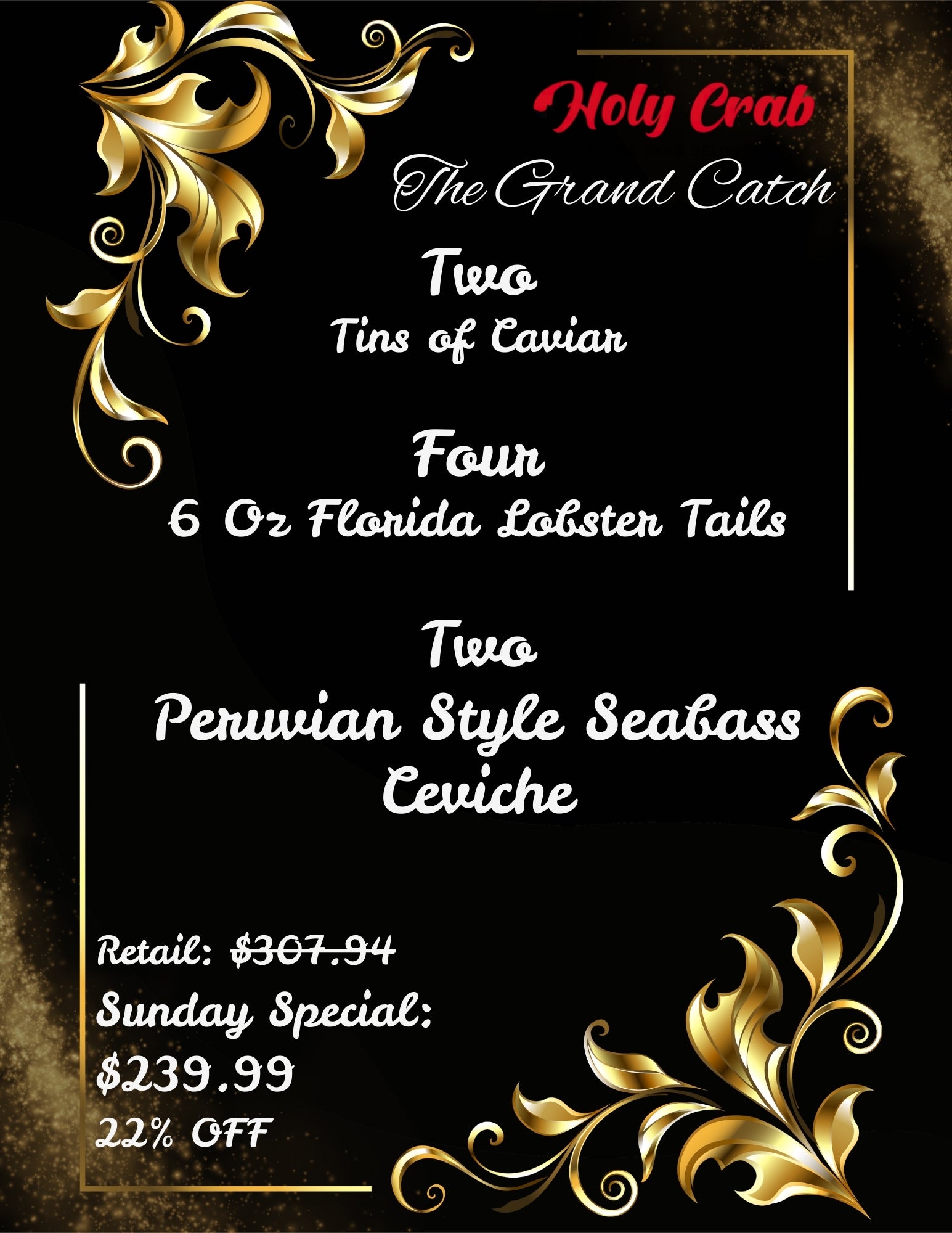 The Grand Catch - Lobster Tails, Caviar, Ceviche - Sunday Special 1/25/26