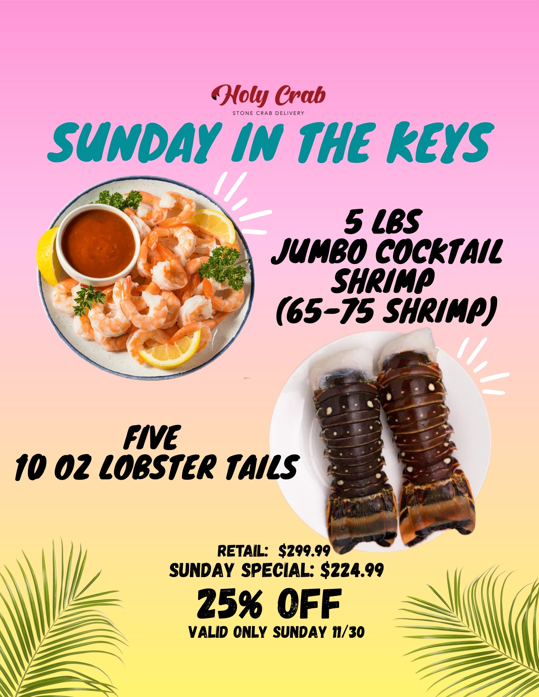 Sunday In The Keys Dinner - Lobster Tails & Jumbo Shrimp - Sunday Special 11/30/25